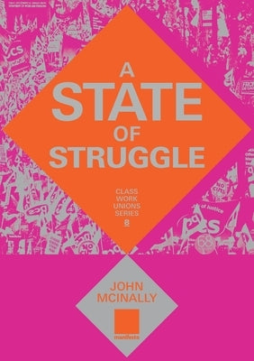A State of Struggle by McInally, John