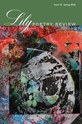 Lily Poetry Review Issue 15 by Franklin, Jennifer