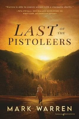 Last of the Pistoleers by Warren, Mark