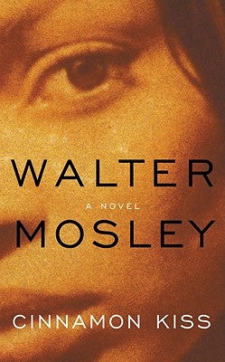 Cinnamon Kiss by Mosley, Walter