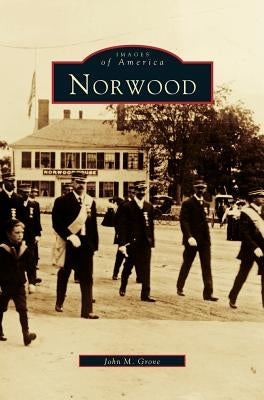 Norwood by Grove, John M.