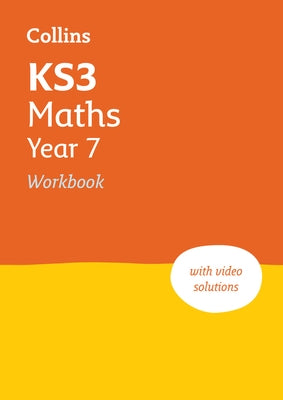Ks3 Maths Year 7 Workbook: Ideal for Year 7 by Collins Ks3, Collins