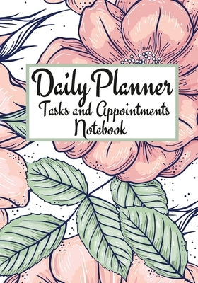 Daily Planner Tasks and Appointments Notebook by Coleman, Anna