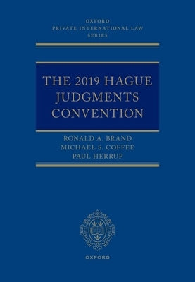 The 2019 Hague Judgments Convention by Brand, Ronald A.