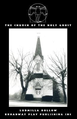 The Church Of The Holy Ghost by Bollow, Ludmilla