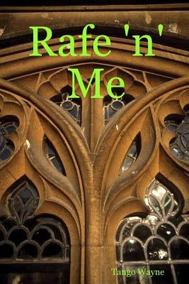 Rafe 'n' Me by Wayne, Tango