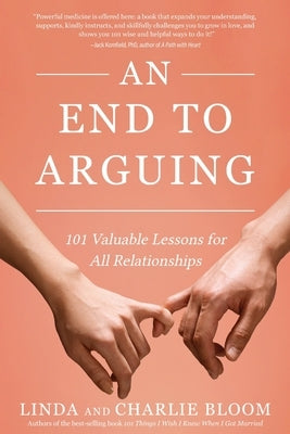 An End to Arguing by Bloom, Linda And Charlie
