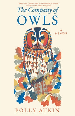The Company of Owls by Atkin, Polly