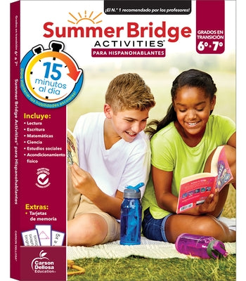Summer Bridge Activities Spanish 6-7, Grades 6 - 7 by Summer Bridge Activities