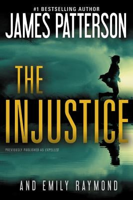 The Injustice by Patterson, James