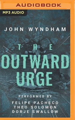 The Outward Urge by Wyndham, John