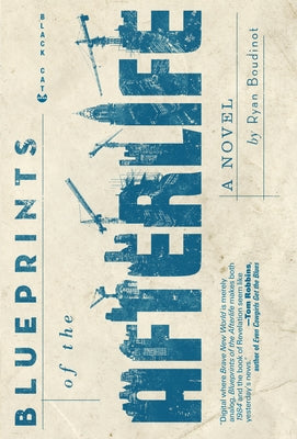 Blueprints of the Afterlife by Boudinot, Ryan