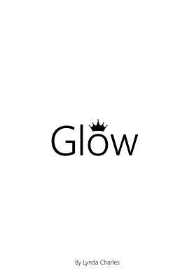 Glow by Charles, Lynda