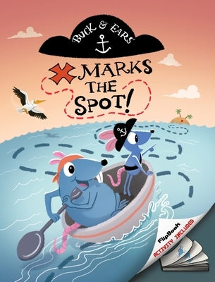 Buck and Ears: X Marks The Spot by Carola, Dominic