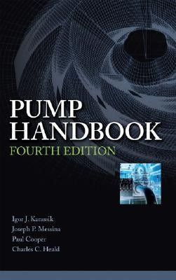 Pump Handbook by Karassik, Igor J.