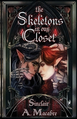 The Skeletons In Our Closet by Macabre, Sinclair
