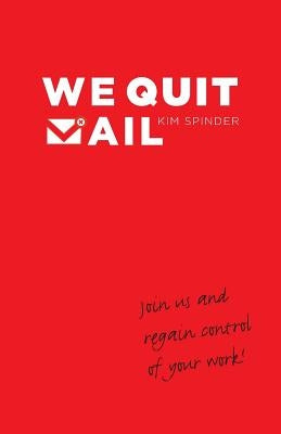 We Quit Mail by Spinder, Kim