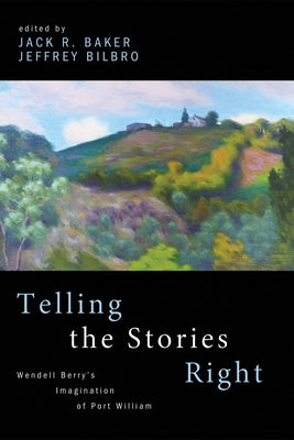 Telling the Stories Right by Baker, Jack