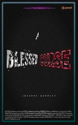 A Blessed Curse by Quartzy, Josephs