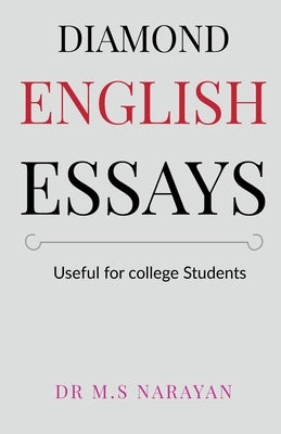 Diamond English Essays by Narayan, M. S.