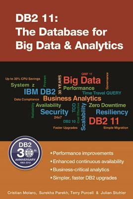 DB2 11: The Database for Big Data & Analytics by Molaro, Cristian