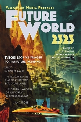 Future World 2323 by Damitio, C. D.