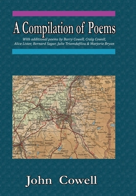 A Compilation of Poems by Cowell, John