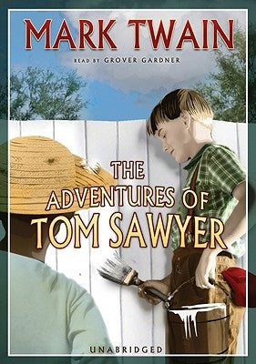 The Adventures of Tom Sawyer by Twain, Mark