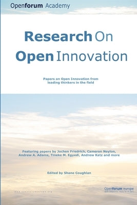Research On Open Innovation by Fellows, Openforum Academy