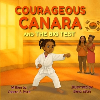 Courageous Canara and The Big Test by Price, Canara S.