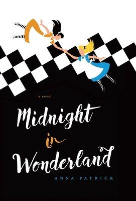 Midnight in Wonderland by Patrick, Anna