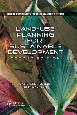 Land-Use Planning for Sustainable Development by Silberstein, M. a.