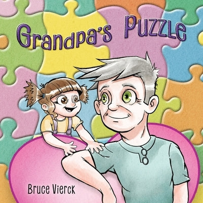 Grandpa's Puzzle by Vierck, Bruce