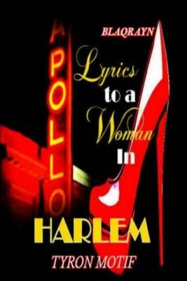 Lyrics to a Woman in HARLEM by Horn, Adrienne