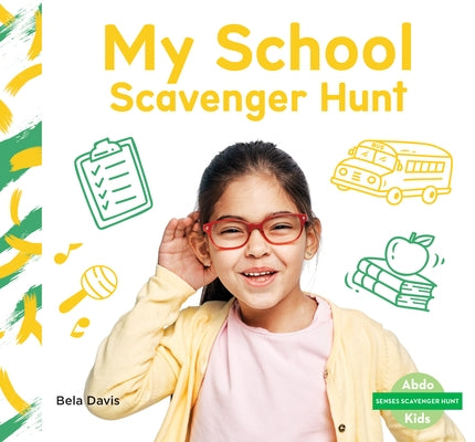 My School Scavenger Hunt by Davis, Bela