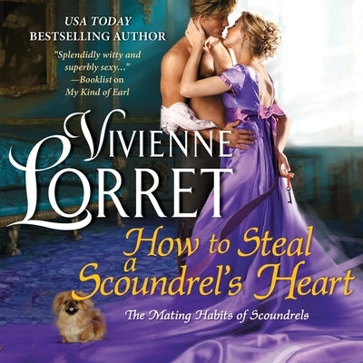 How to Steal a Scoundrel's Heart by Lorret, Vivienne