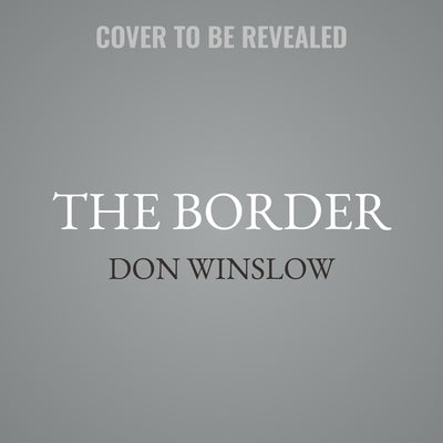 The Border by Winslow, Don