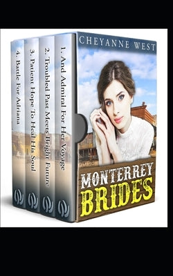 Monterey Brides Series: Mail Order Bride by West, Cheyanne