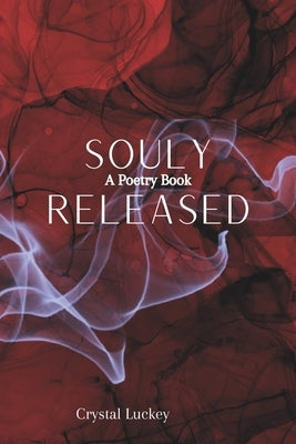 Souly Released by Luckey, Crystal