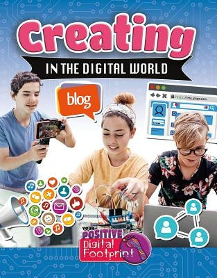 Creating in the Digital World by Kopp, Megan