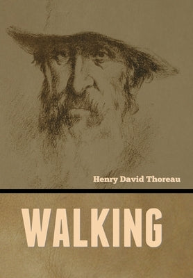 Walking by Thoreau, Henry David