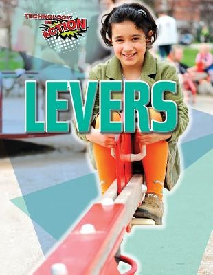 Levers by Spilsbury, Louise A.