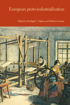 European Proto-Industrialization by Ogilvie, Sheilagh