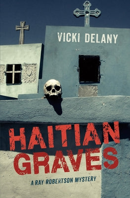 Haitian Graves by Delany, Vicki