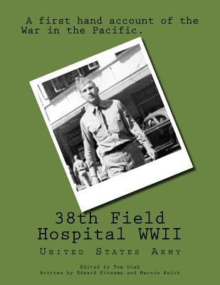 38th Field Hospital by Ritsema, Edward Claus