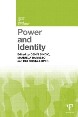 Power and Identity: Perspectives from the Social Sciences by Sindic, Denis