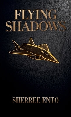 Flying Shadows by Ento, Sherree
