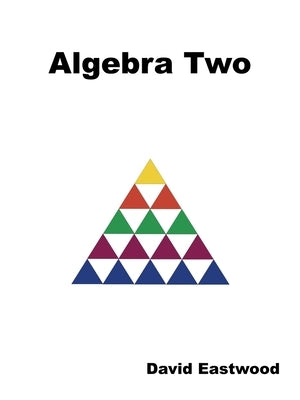 Algebra Two by Eastwood, David