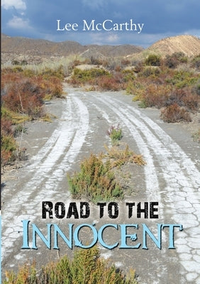 Road to the Innocent by McCarthy, Lee