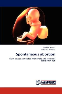 Spontaneous abortion by Al-Araji, Saad M.
